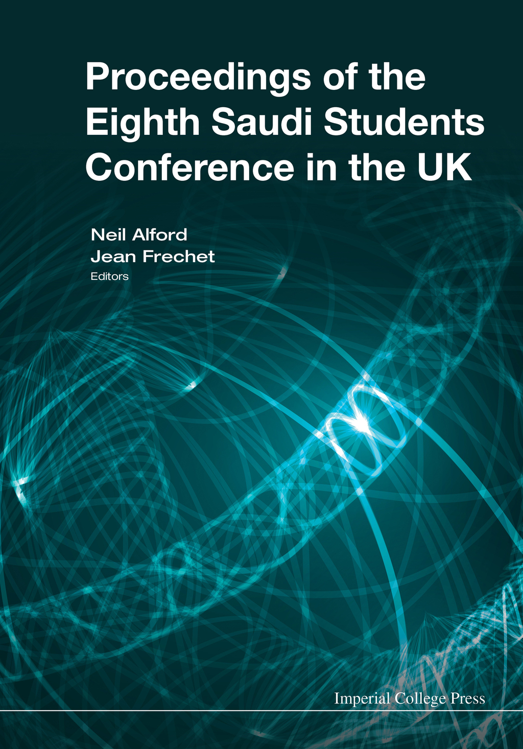 Proceedings of the Eighth Saudi Students Conference in the UK  â€“ PDF/EPUB Version Downloadable