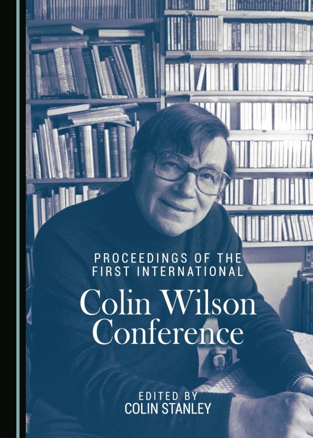 Proceedings of the First International Colin Wilson Conference 1st Edition â€“ PDF/EPUB Version Downloadable