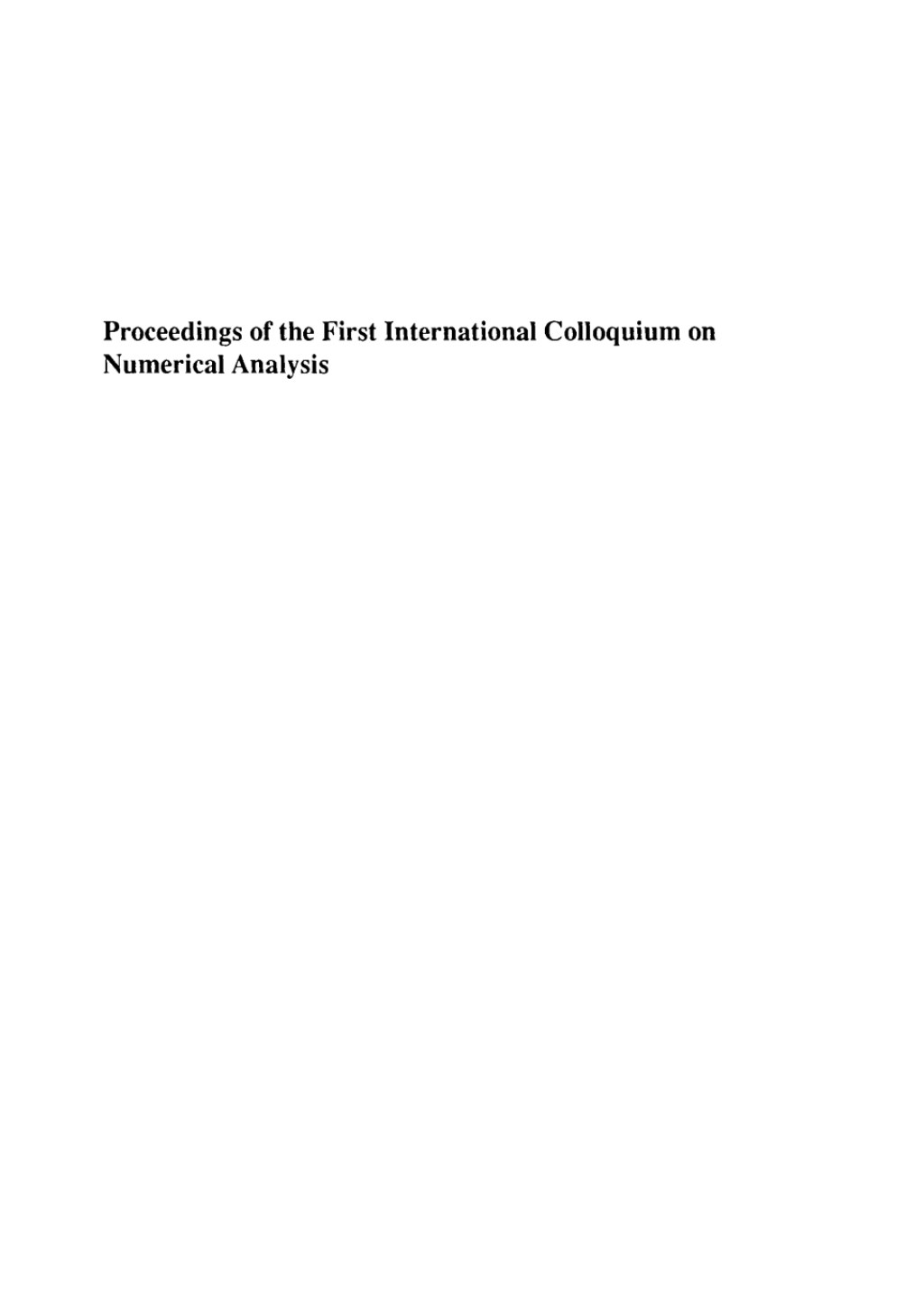 Proceedings of the First International Colloquium on Numerical Analysis Plovdiv, Bulgaria, 13â€“17 August 1992 1st Edition â€“ PDF/EPUB Version Downloadable