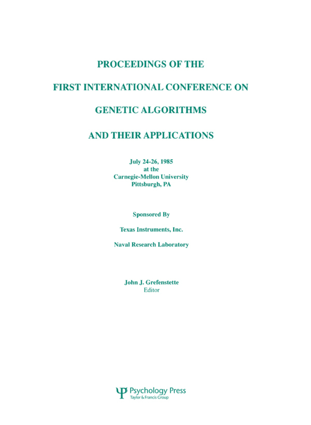 Proceedings of the First International Conference on Genetic Algorithms and their Applications 1st Edition â€“ PDF/EPUB Version Downloadable