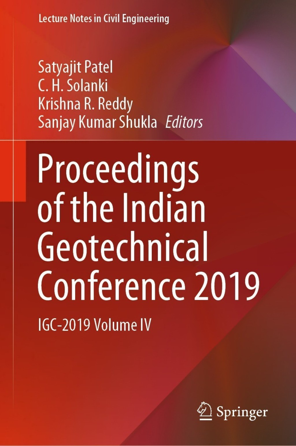 Proceedings of the Indian Geotechnical Conference 2019 IGC-2019 Volume IV  â€“ PDF/EPUB Version Downloadable