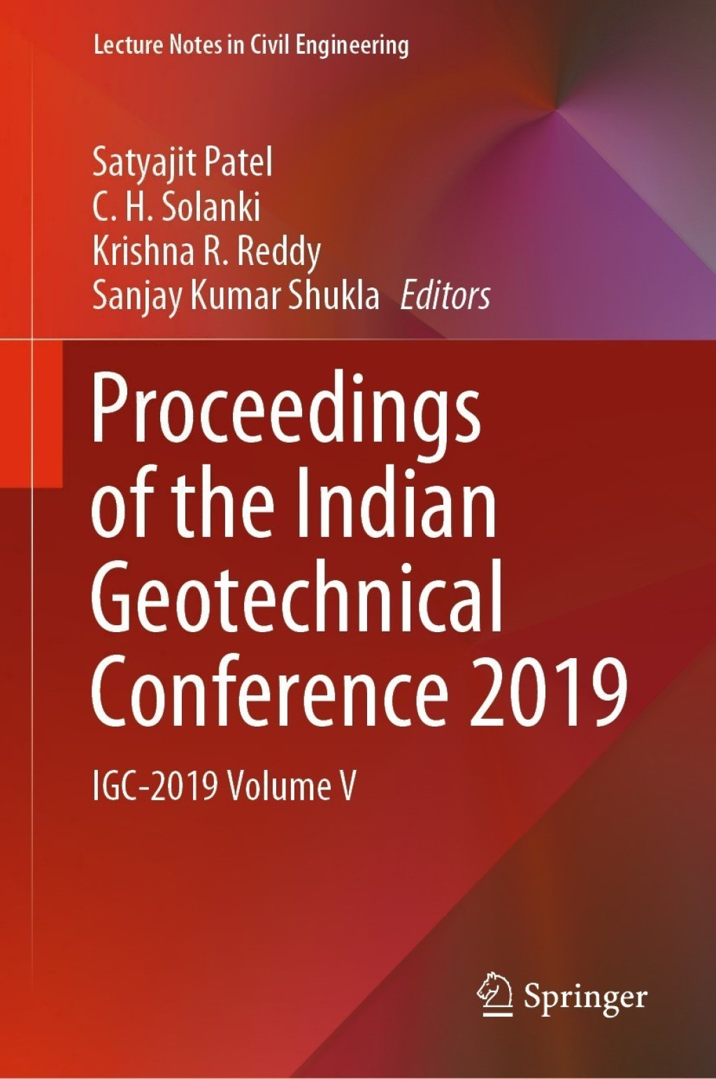 Proceedings of the Indian Geotechnical Conference 2019 IGC-2019 Volume V  â€“ PDF/EPUB Version Downloadable
