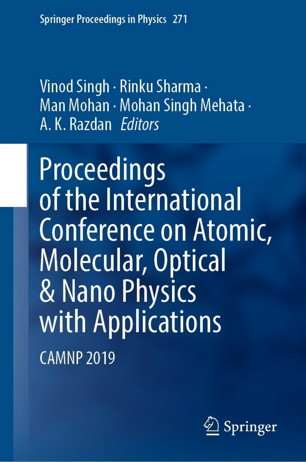Proceedings of the International Conference on Atomic, Molecular, Optical & Nano Physics with Applications CAMNP 2019  â€“ PDF/EPUB Version Downloadable