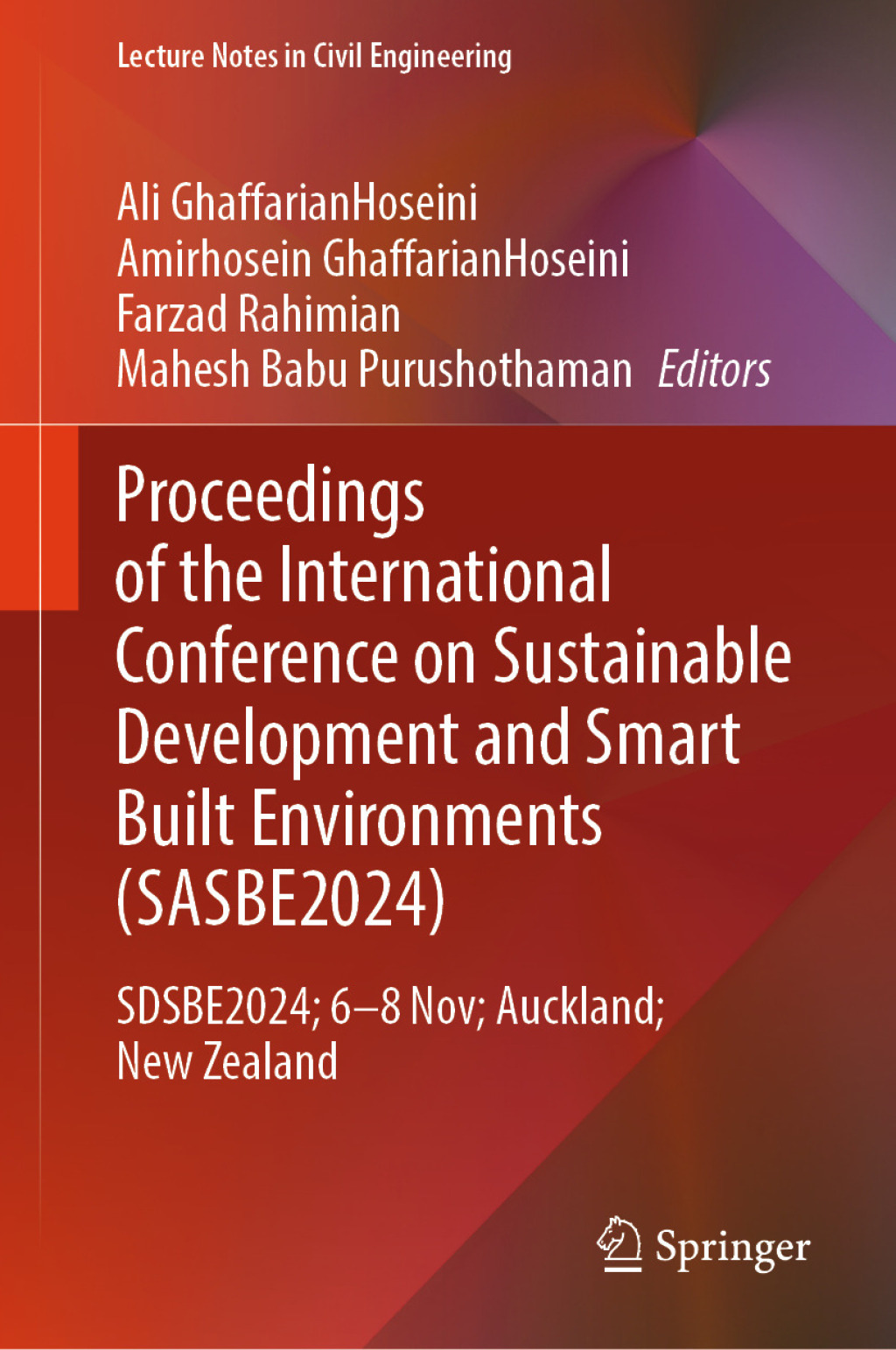Proceedings of the International Conference on Smart and Sustainable Built Environment (SASBE 2024) SASBE2024, 7-9 November, Auckland, New Zealand  â€“ PDF/EPUB Version Downloadable