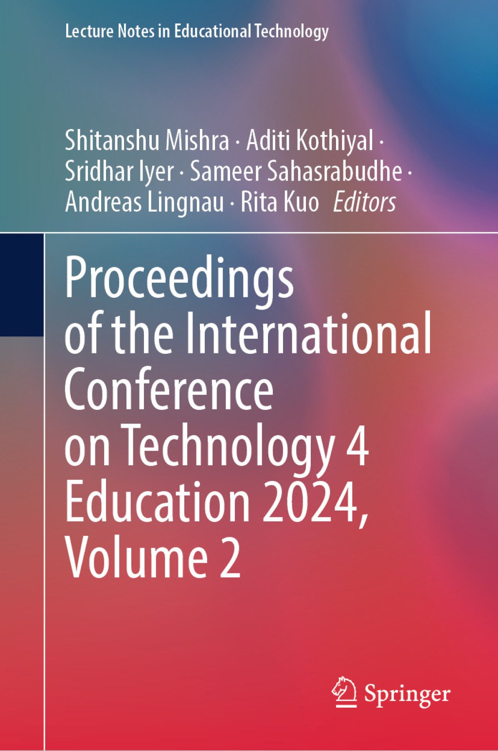 Proceedings of the International Conference on Technology 4 Education 2024, Volume 2  â€“ PDF/EPUB Version Downloadable