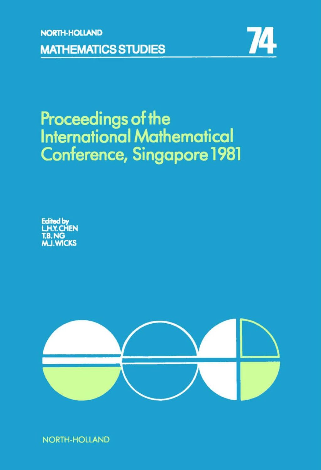 Proceedings of the International Mathematical Conference, Singapore 1981  â€“ PDF/EPUB Version Downloadable
