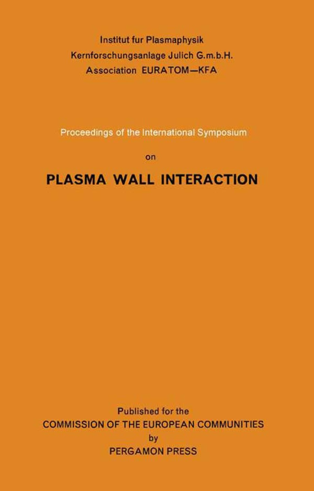 Proceedings of the International Symposium on Plasma Wall Interaction  â€“ PDF/EPUB Version Downloadable