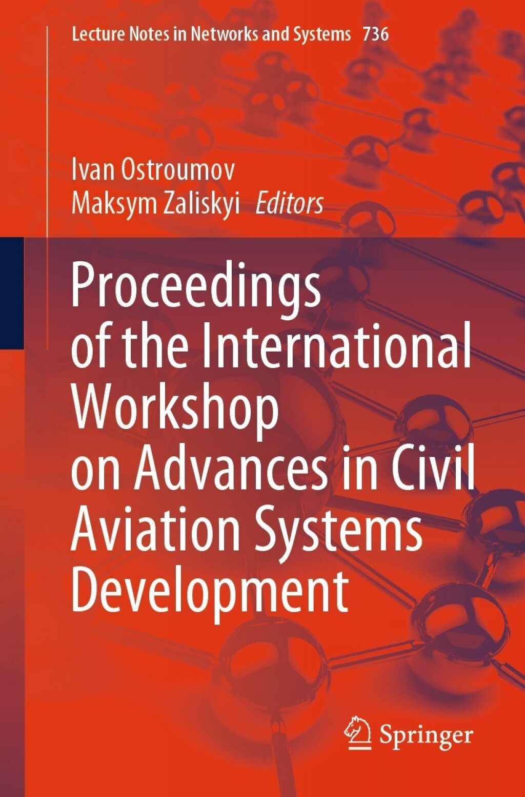Proceedings of the International Workshop on Advances in Civil Aviation Systems Development  â€“ PDF/EPUB Version Downloadable