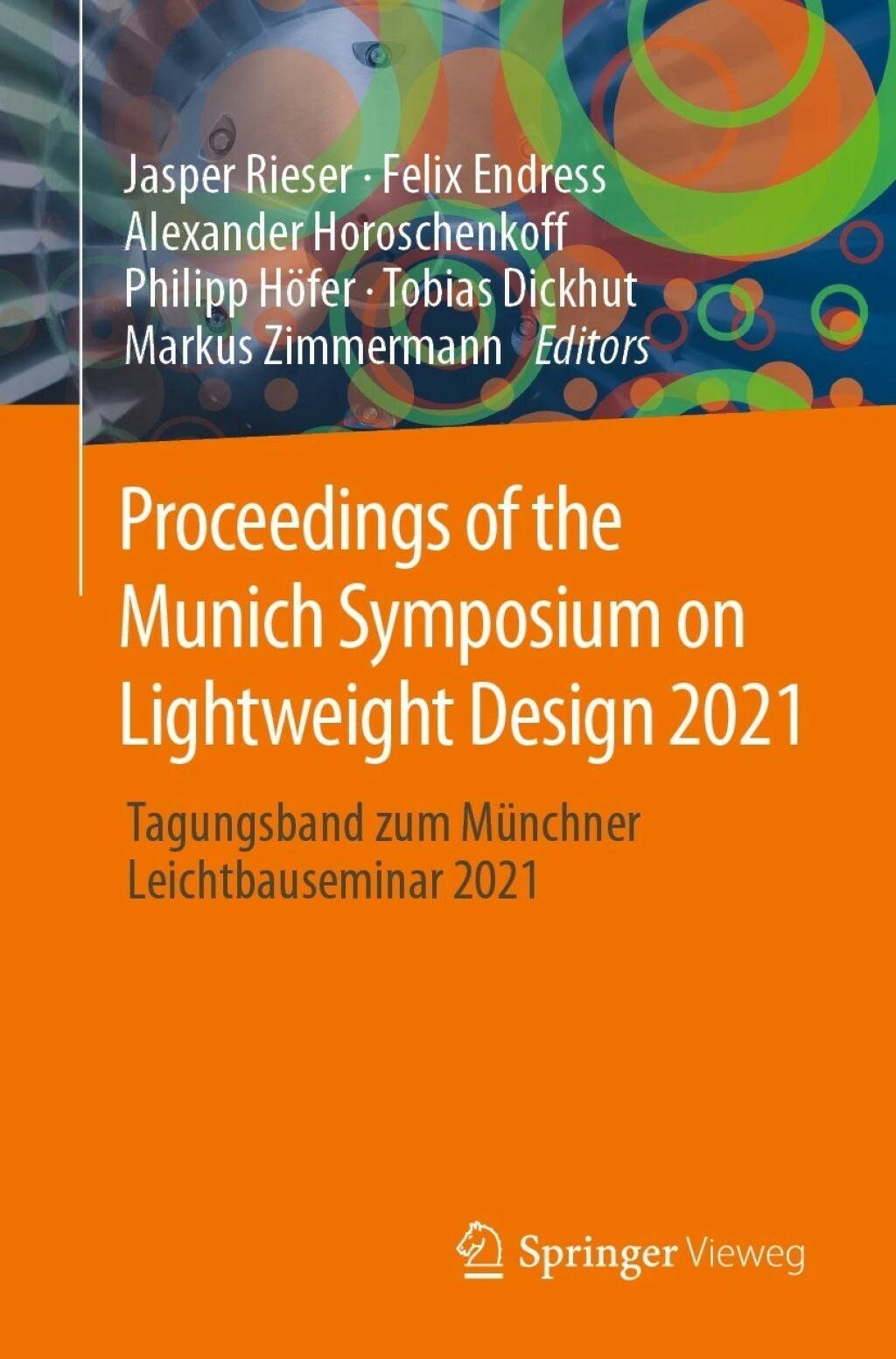 Proceedings of the Munich Symposium on Lightweight Design 2021 Tagungsband zum MÃ¼nchner Leichtbauseminar 2021  â€“ PDF/EPUB Version Downloadable