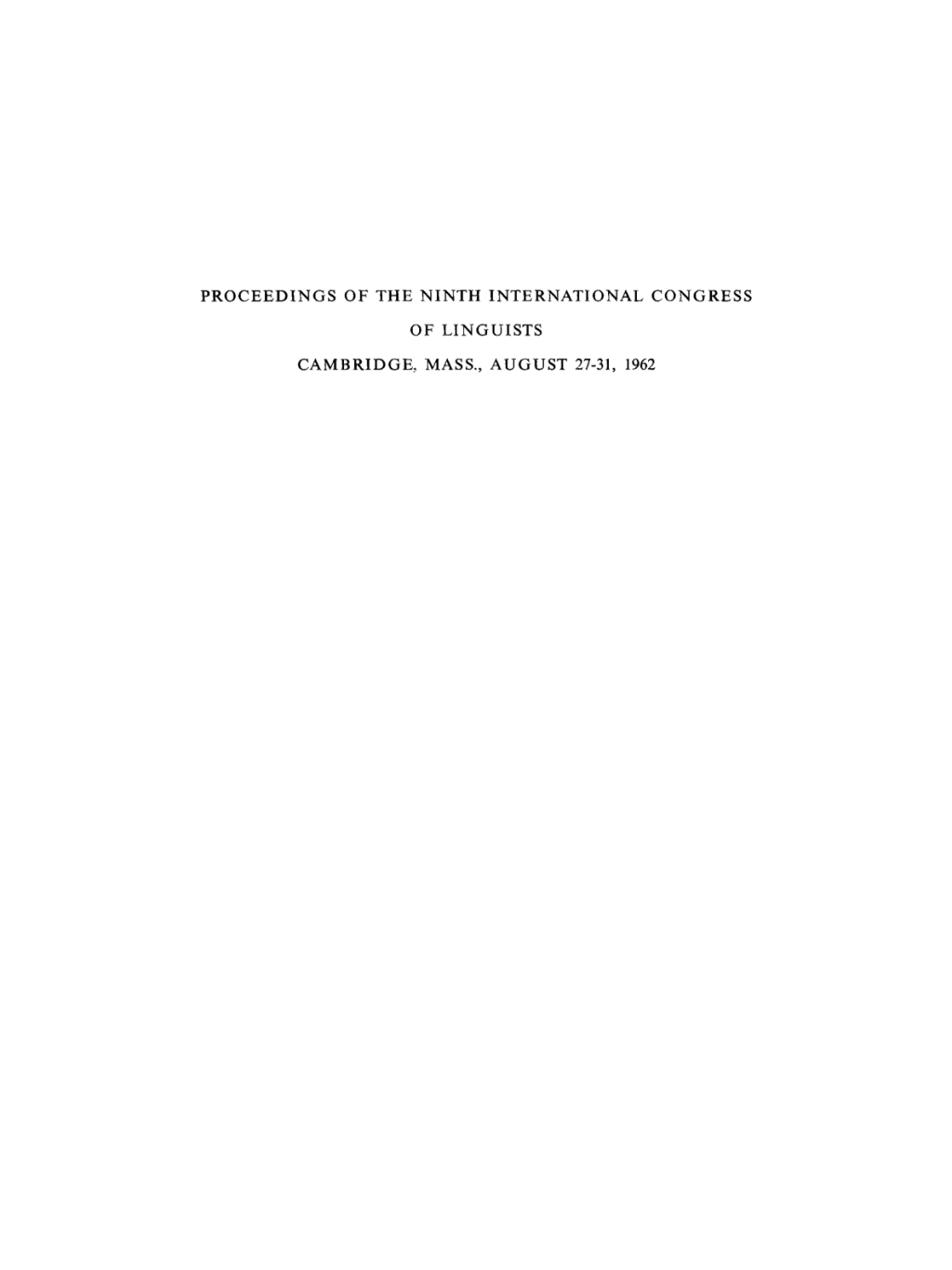 Proceedings of the Ninth International Congress of Linguists, Cambridge, Mass., August 27â€“31, 1962 1st Edition â€“ PDF/EPUB Version Downloadable