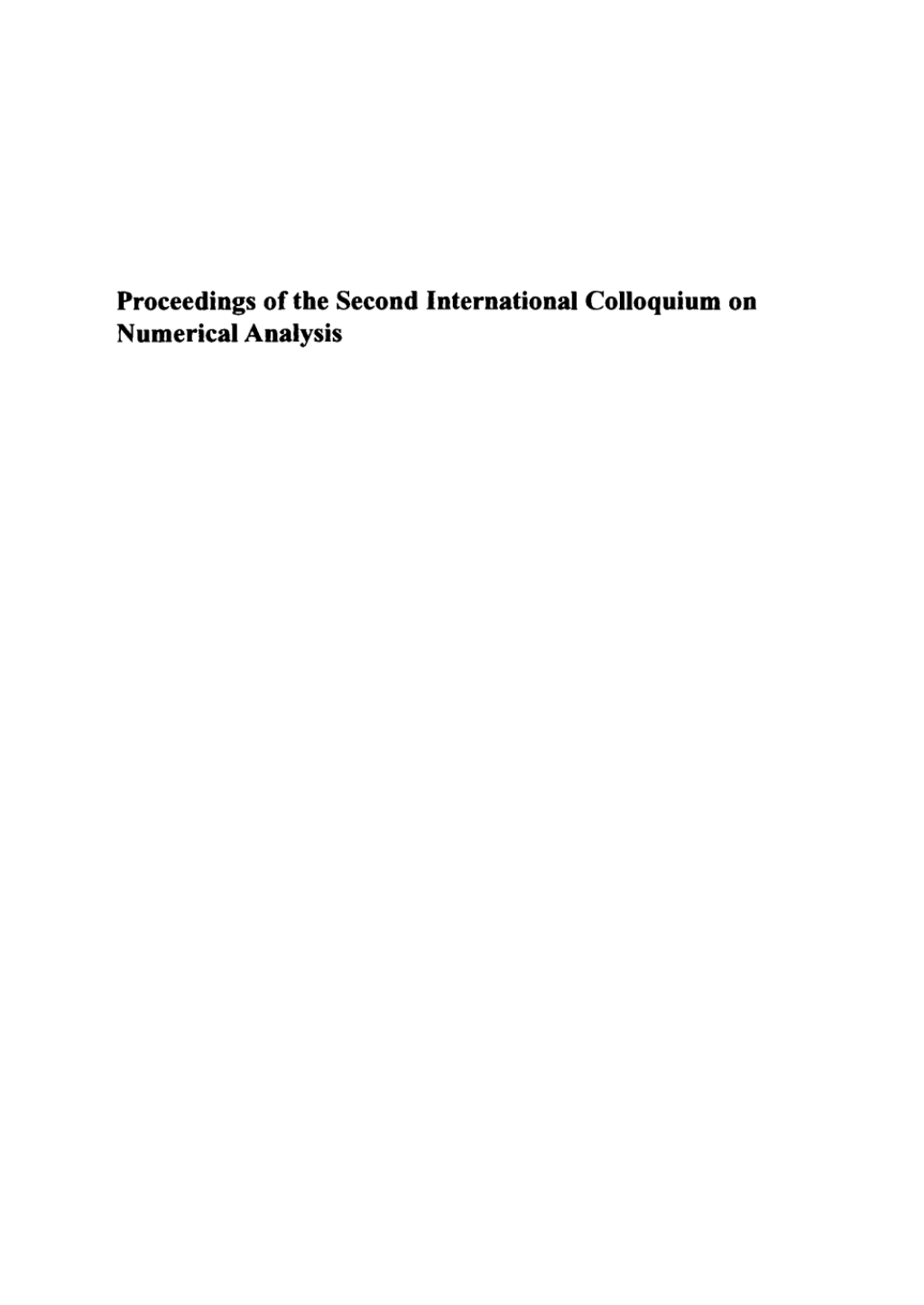 Proceedings of the Second International Colloquium on Numerical Analysis Plovdiv, Bulgaria, 13â€“17 August 1993 1st Edition â€“ PDF/EPUB Version Downloadable