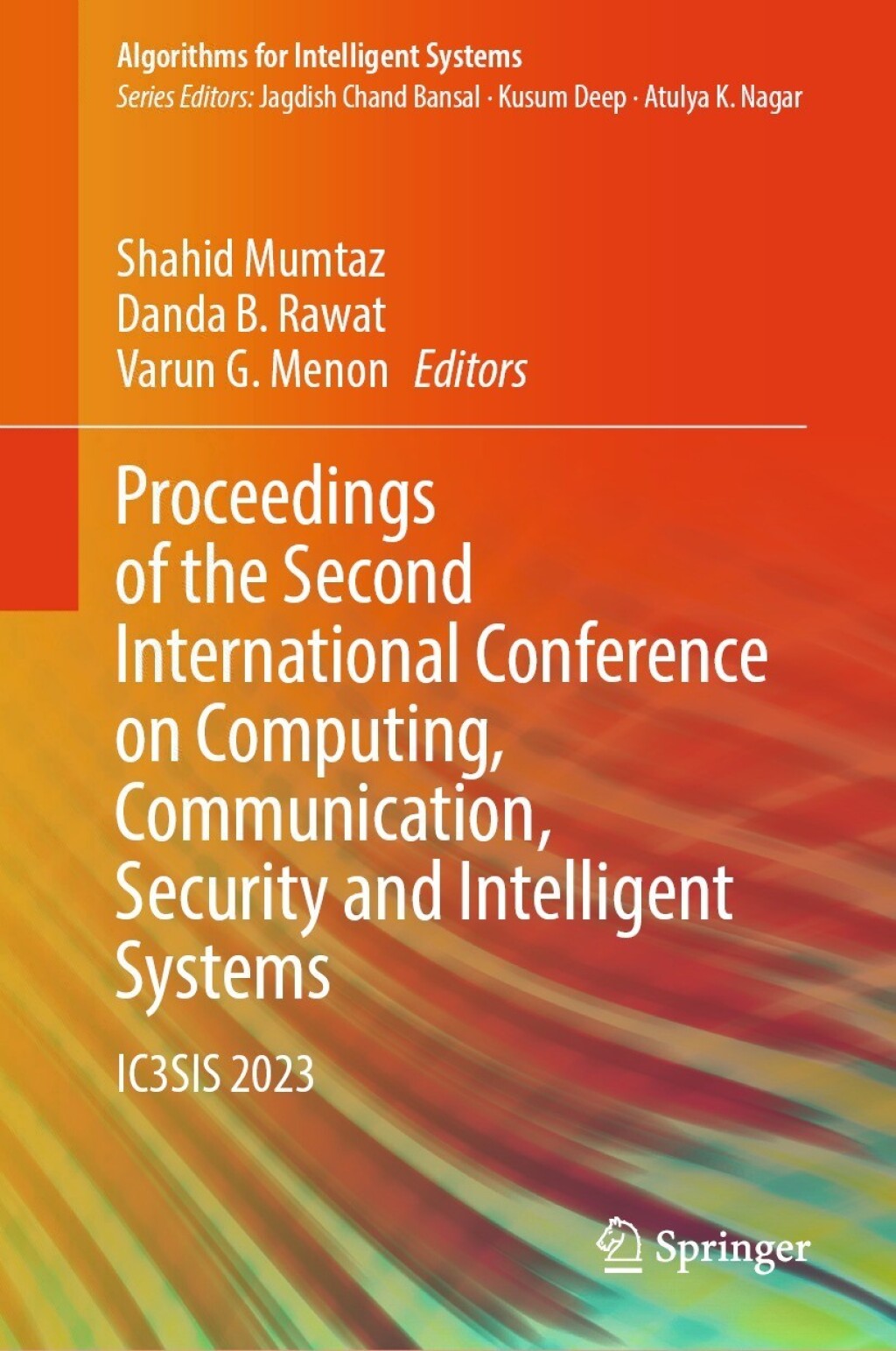 Proceedings of the Second International Conference on Computing, Communication, Security and Intelligent Systems IC3SIS 2023  â€“ PDF/EPUB Version Downloadable