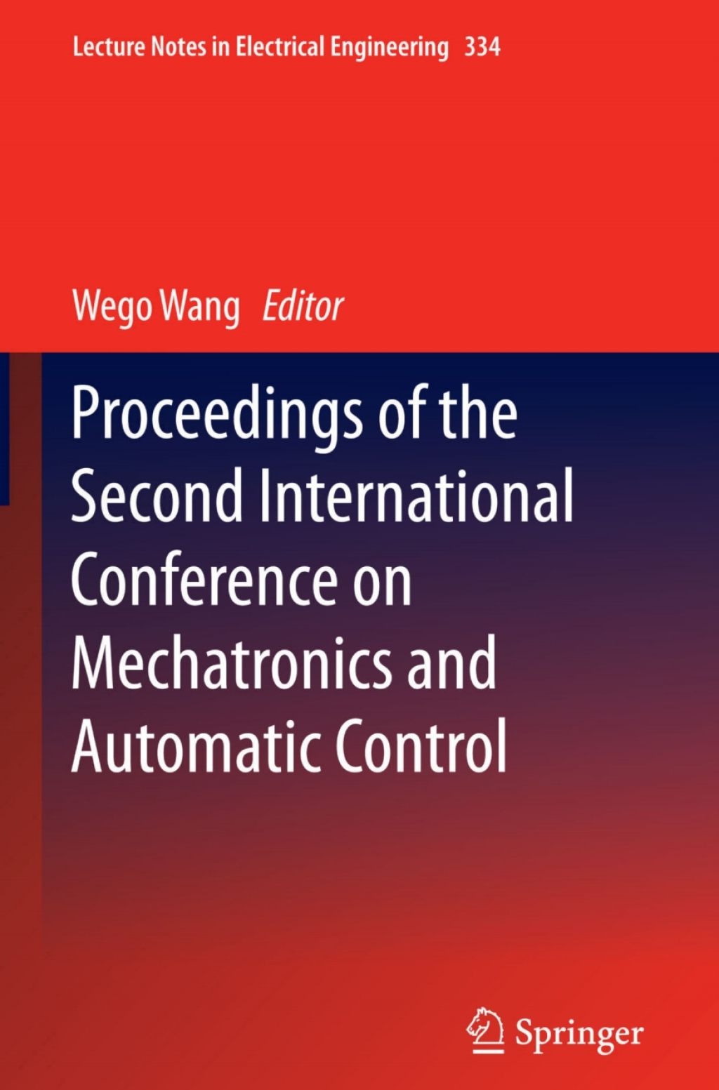 Proceedings of the Second International Conference on Mechatronics and Automatic Control  â€“ PDF/EPUB Version Downloadable