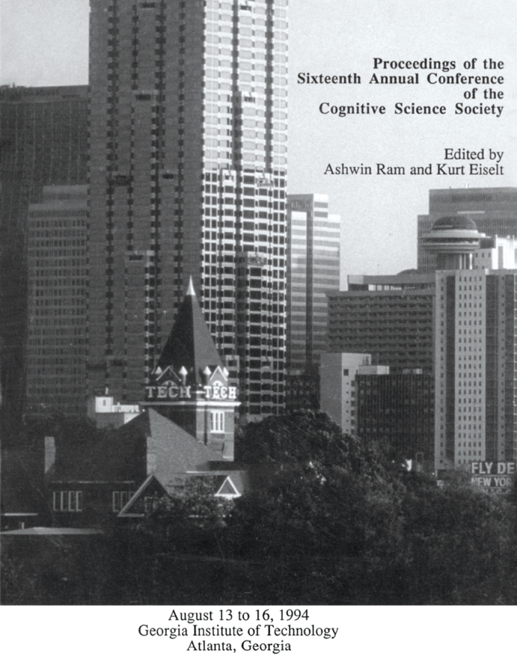 Proceedings of the Sixteenth Annual Conference of the Cognitive Science Society Atlanta, Georgia, 1994 1st Edition â€“ PDF/EPUB Version Downloadable