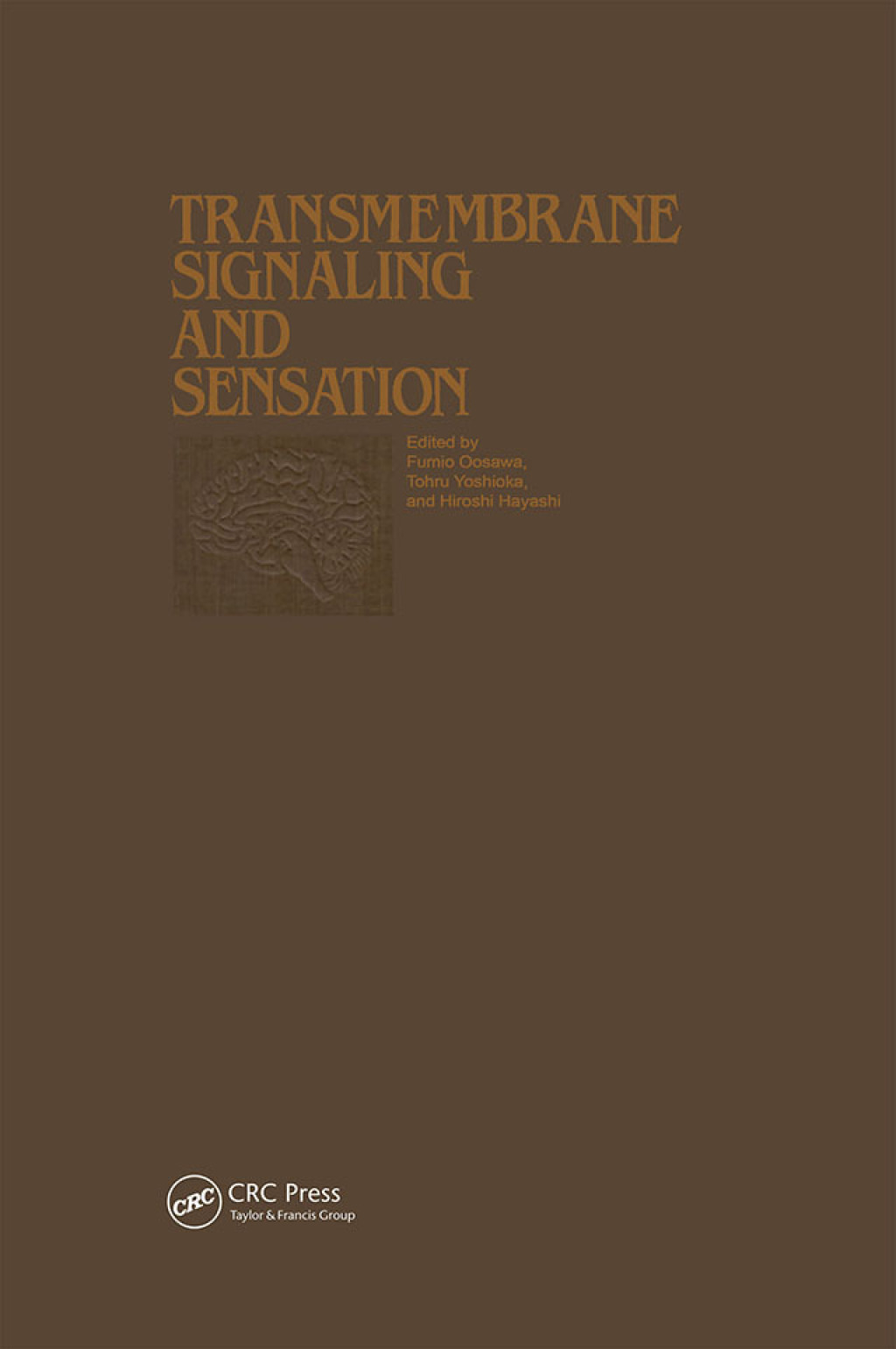 Proceedings of the Taniguchi Symposia on Brain Sciences, Volume 7: Transmembrane Signaling and Sensation 1st Edition â€“ PDF/EPUB Version Downloadable