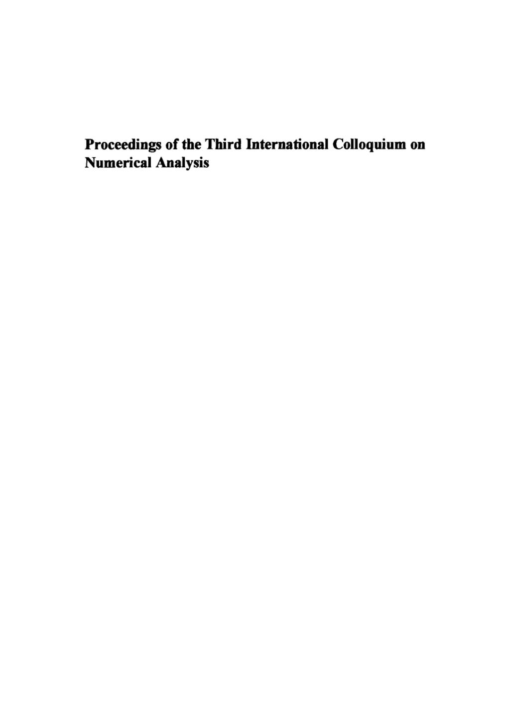Proceedings of the Third International Colloquium on Numerical Analysis Plovdiv, Bulgaria, 13â€“17 August, 1994 1st Edition â€“ PDF/EPUB Version Downloadable