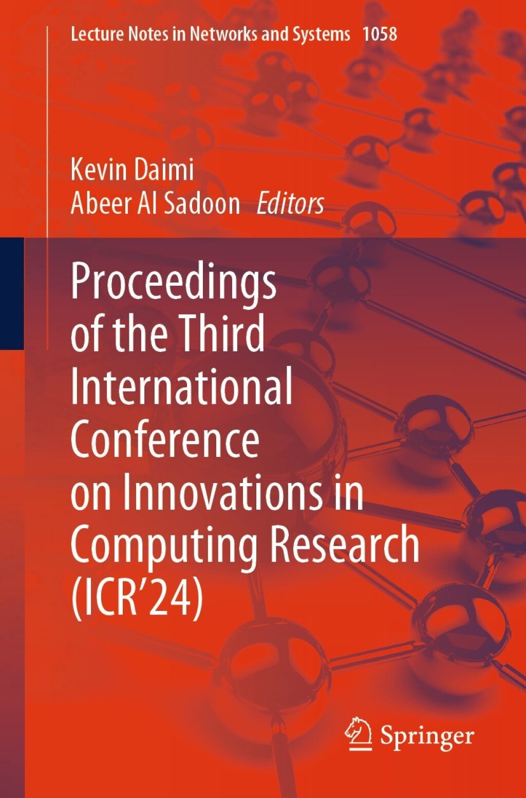 Proceedings of the Third International Conference on Innovations in Computing Research (ICRâ€™24)  â€“ PDF/EPUB Version Downloadable
