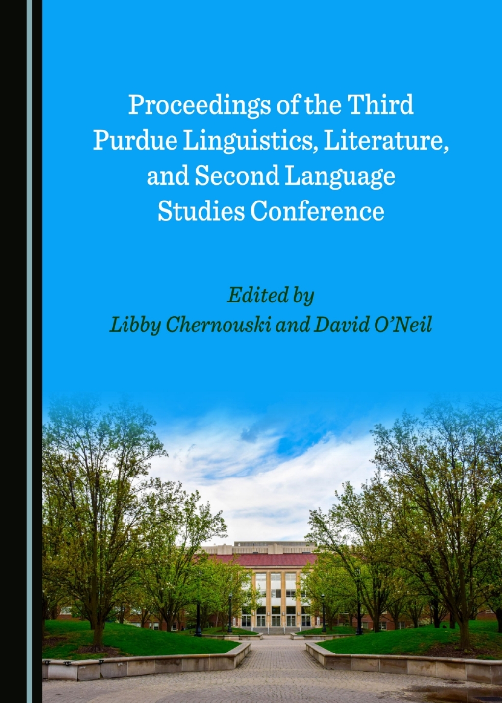 Proceedings of the Third Purdue Linguistics, Literature, and Second Language Studies Conference 1st Edition â€“ PDF/EPUB Version Downloadable