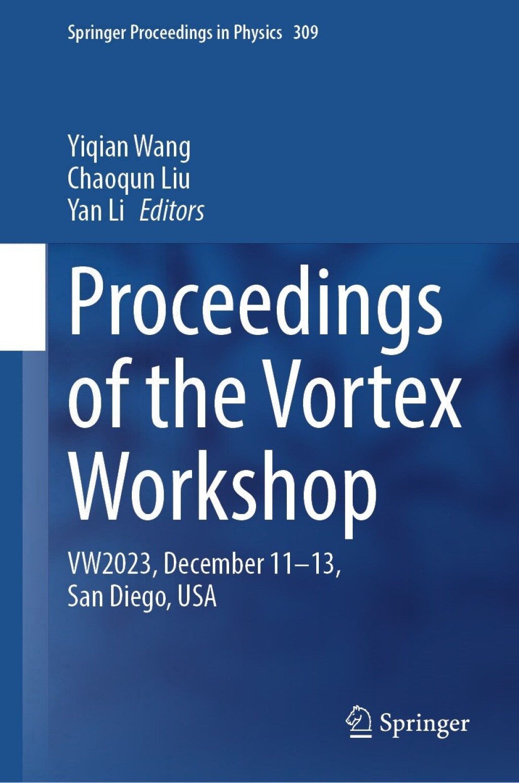 Proceedings of the Vortex Workshop VW2023, December 11-13, San Diego, USA  â€“ PDF/EPUB Version Downloadable