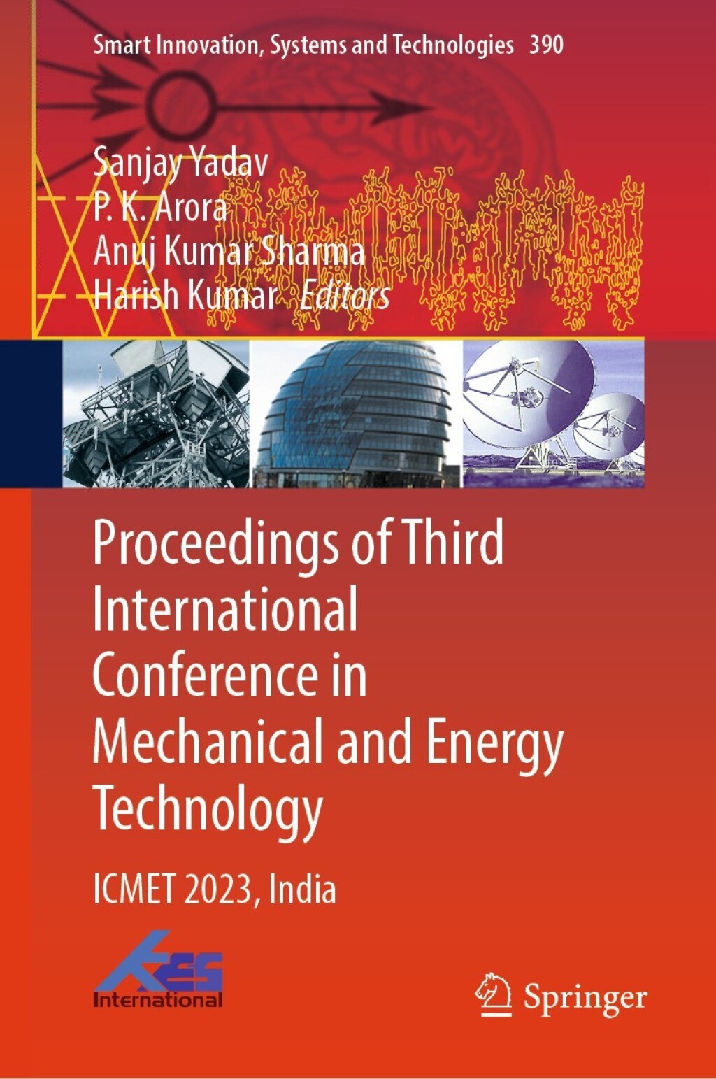 Proceedings of Third International Conference in Mechanical and Energy Technology ICMET 2023, India  â€“ PDF/EPUB Version Downloadable