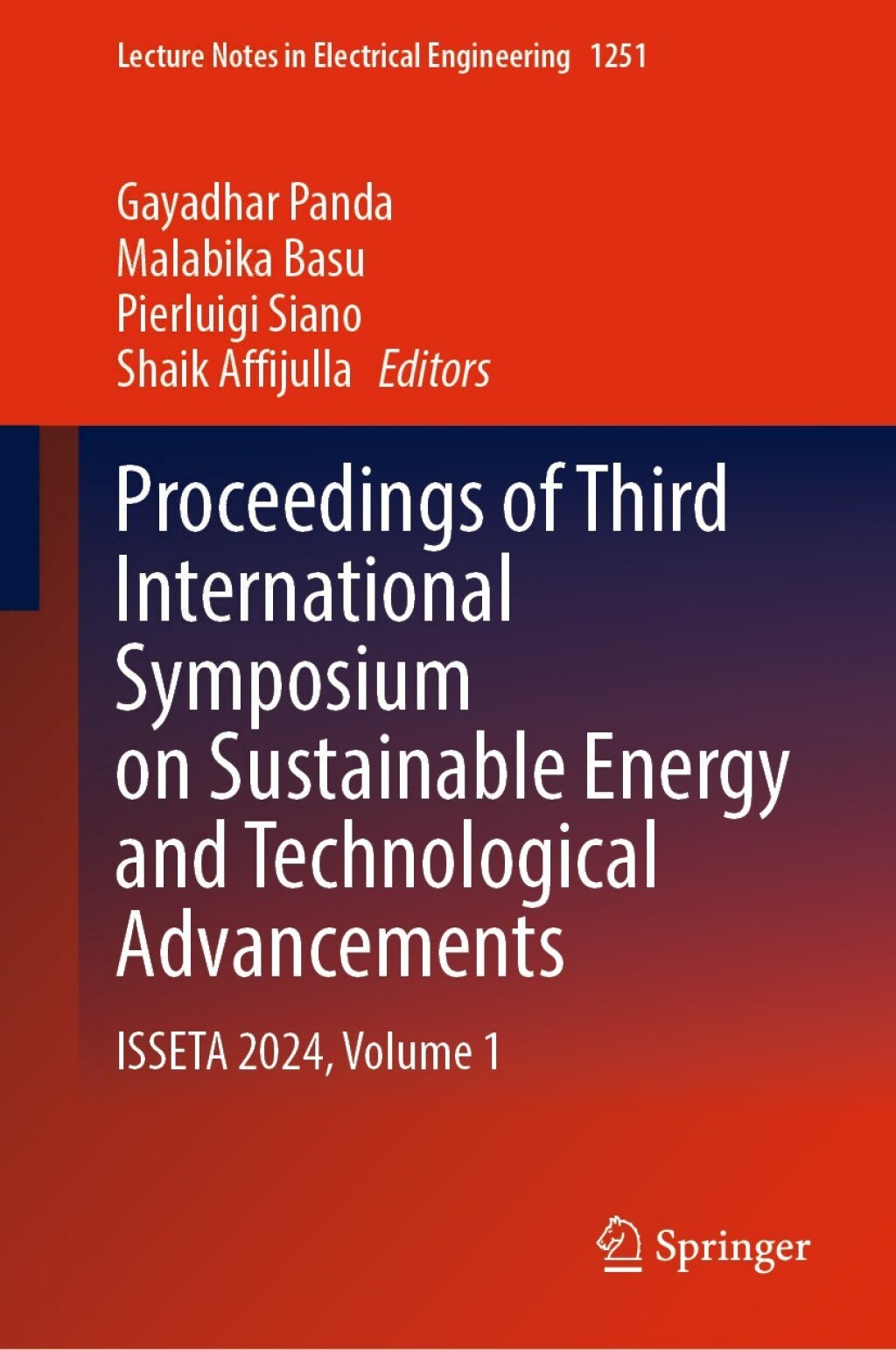 Proceedings of Third International Symposium on Sustainable Energy and Technological Advancements ISSETA 2024, Volume 1  â€“ PDF/EPUB Version Downloadable