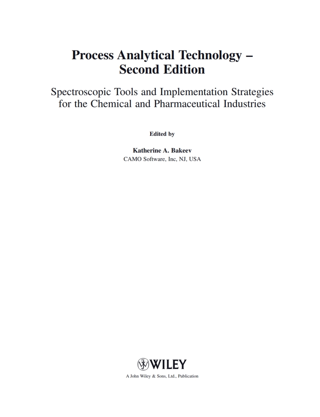 Process Analytical Technology Spectroscopic Tools and Implementation Strategies for the Chemical and Pharmaceutical Industries 1st Edition â€“ PDF/EPUB Version Downloadable