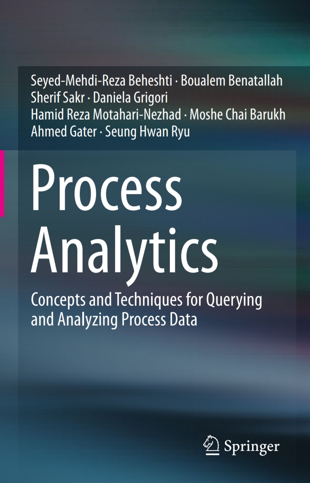 Process Analytics Concepts and Techniques for Querying and Analyzing Process Data  â€“ PDF/EPUB Version Downloadable