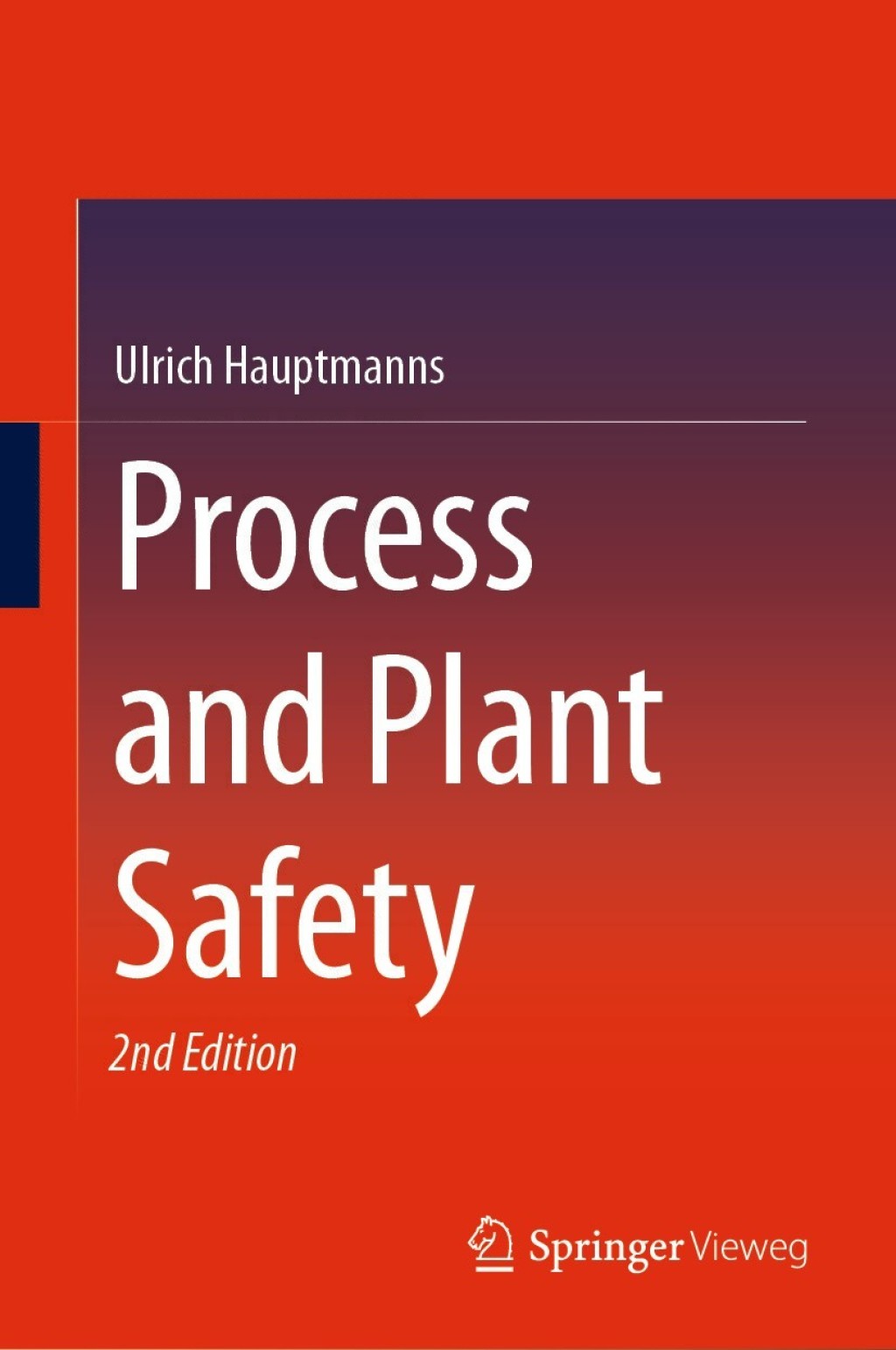 Process and Plant Safety 2nd Edition â€“ PDF/EPUB Version Downloadable