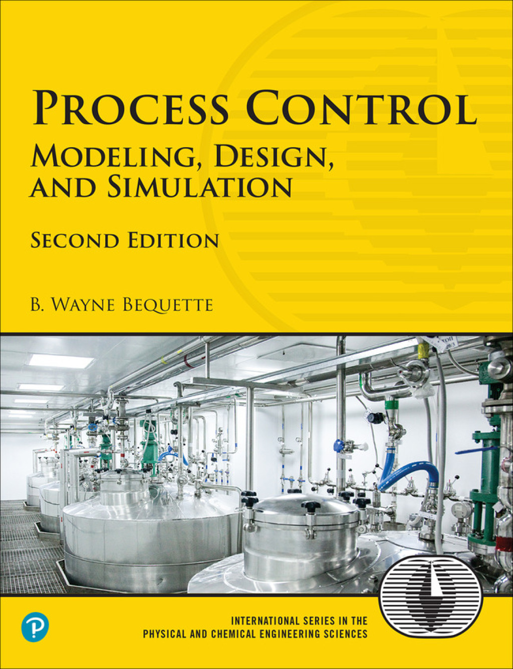Process Control: Modeling, Design, and Simulation (Pearson+) 2nd Edition â€“ PDF/EPUB Version Downloadable
