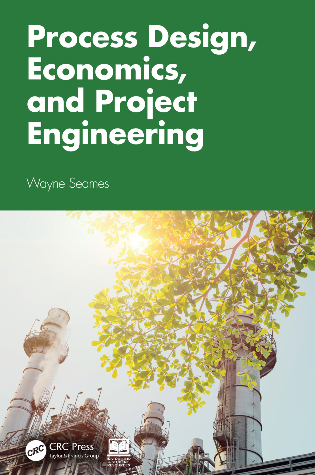 Process Design, Economics, and Project Engineering 1st Edition â€“ PDF/EPUB Version Downloadable