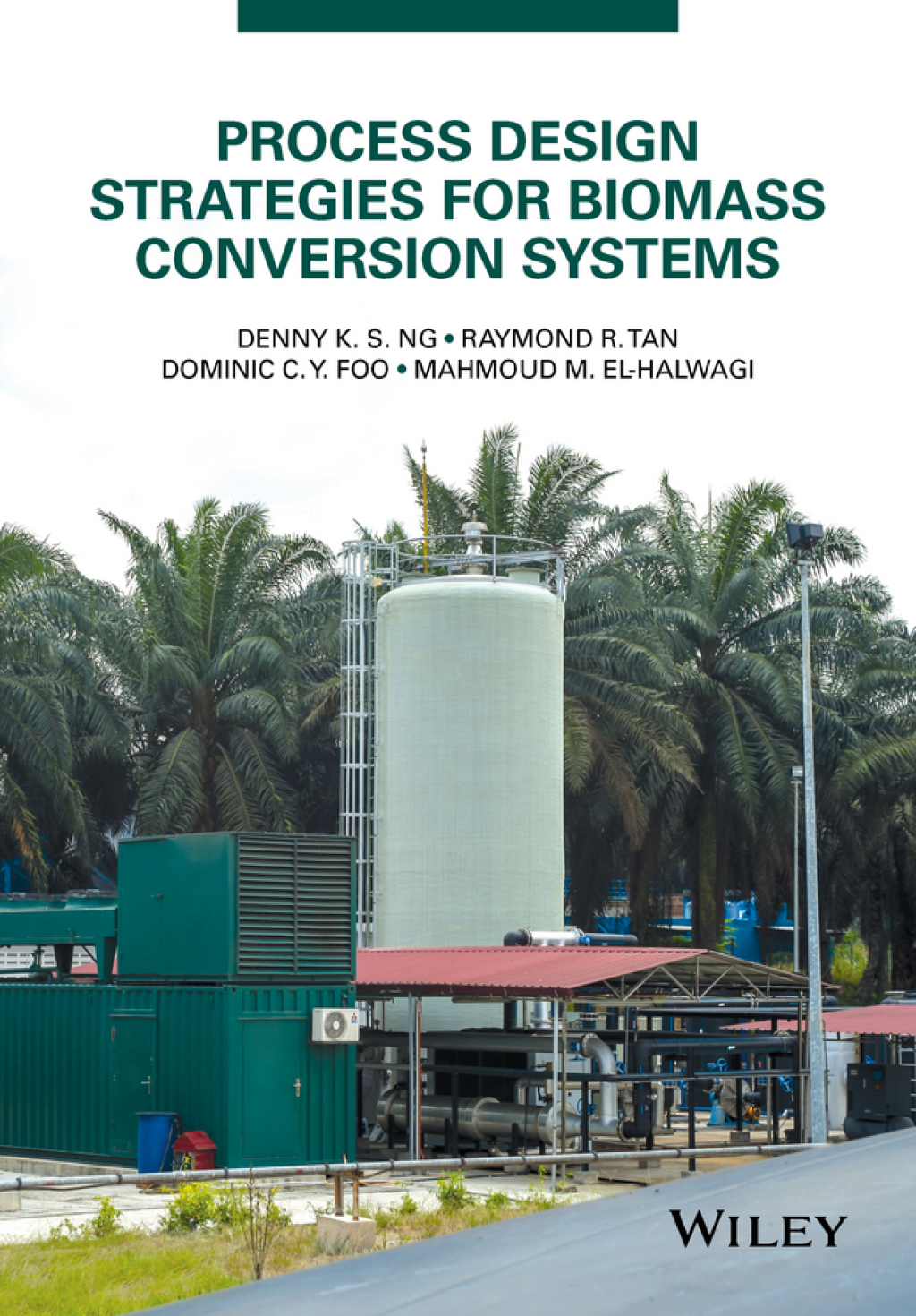 Process Design Strategies for Biomass Conversion Systems 1st Edition â€“ PDF/EPUB Version Downloadable