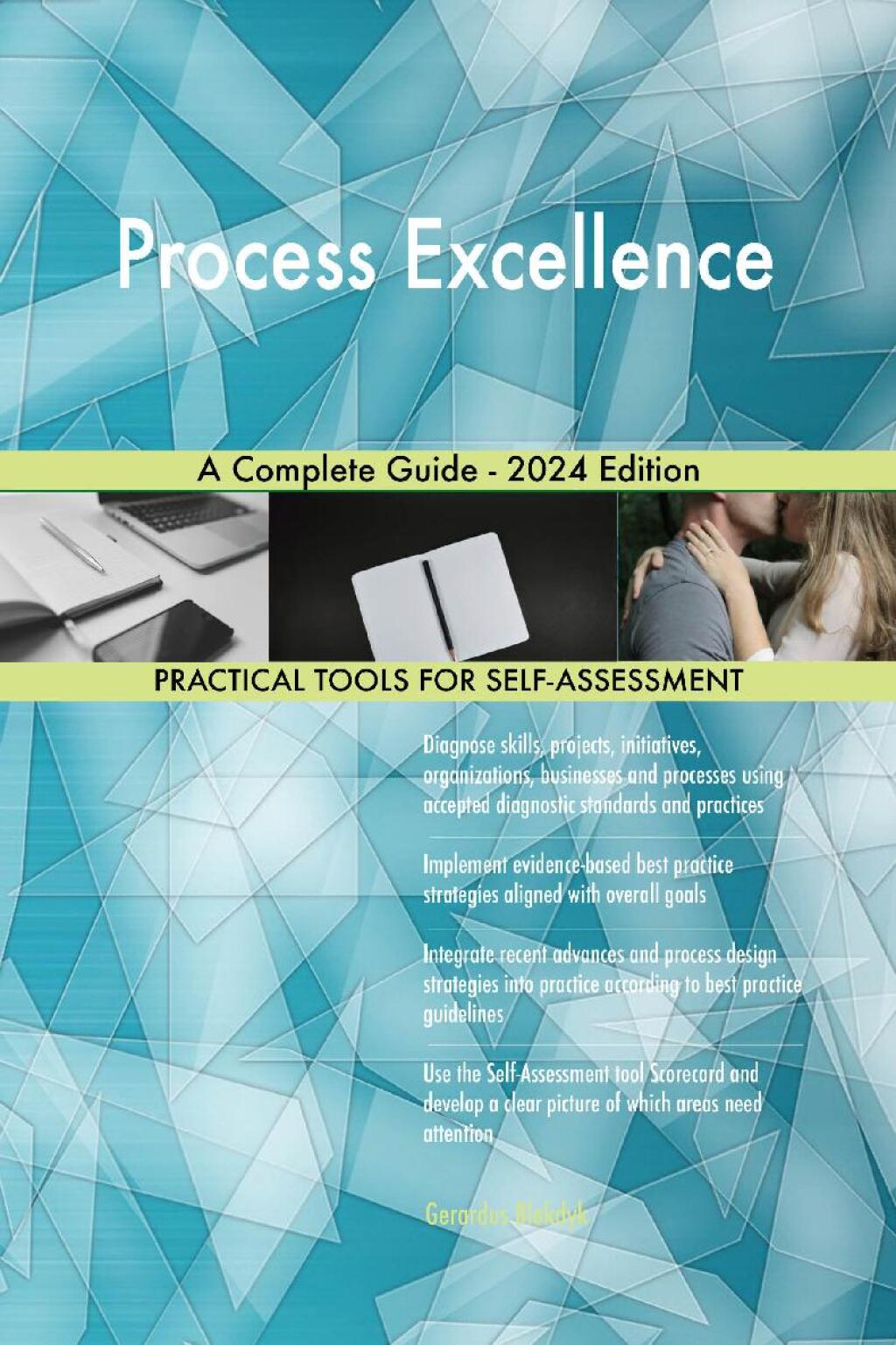 Process Excellence A Complete Guide - 2024 Edition  â€“ PDF/EPUB Version Downloadable