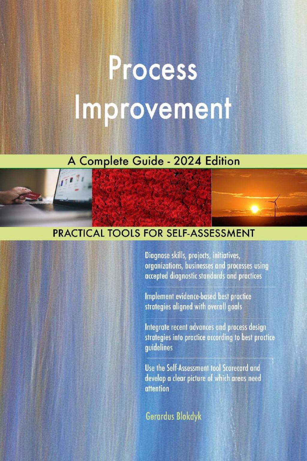 Process Improvement A Complete Guide - 2024 Edition  â€“ PDF/EPUB Version Downloadable