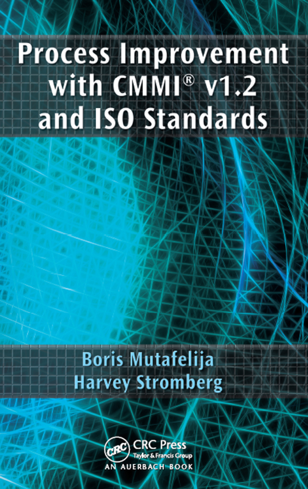 Process Improvement with CMMI v1.2 and ISO Standards 1st Edition â€“ PDF/EPUB Version Downloadable