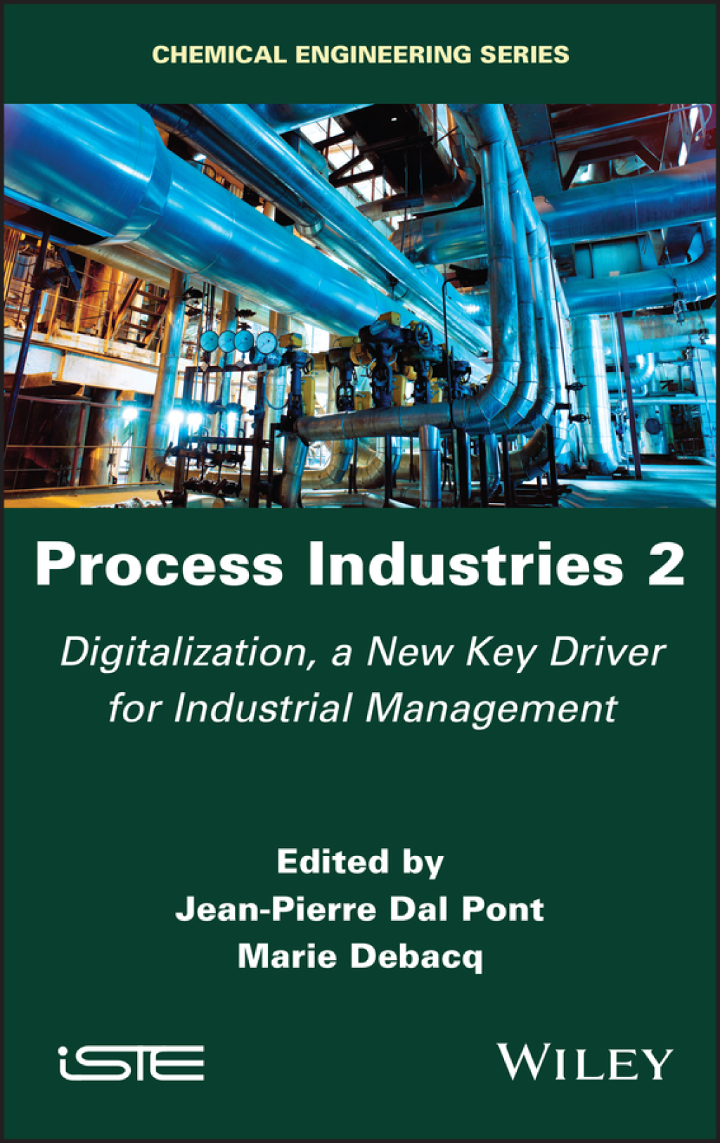 Process Industries 2 Digitalization, a New Key Driver for Industrial Management 1st Edition â€“ PDF/EPUB Version Downloadable