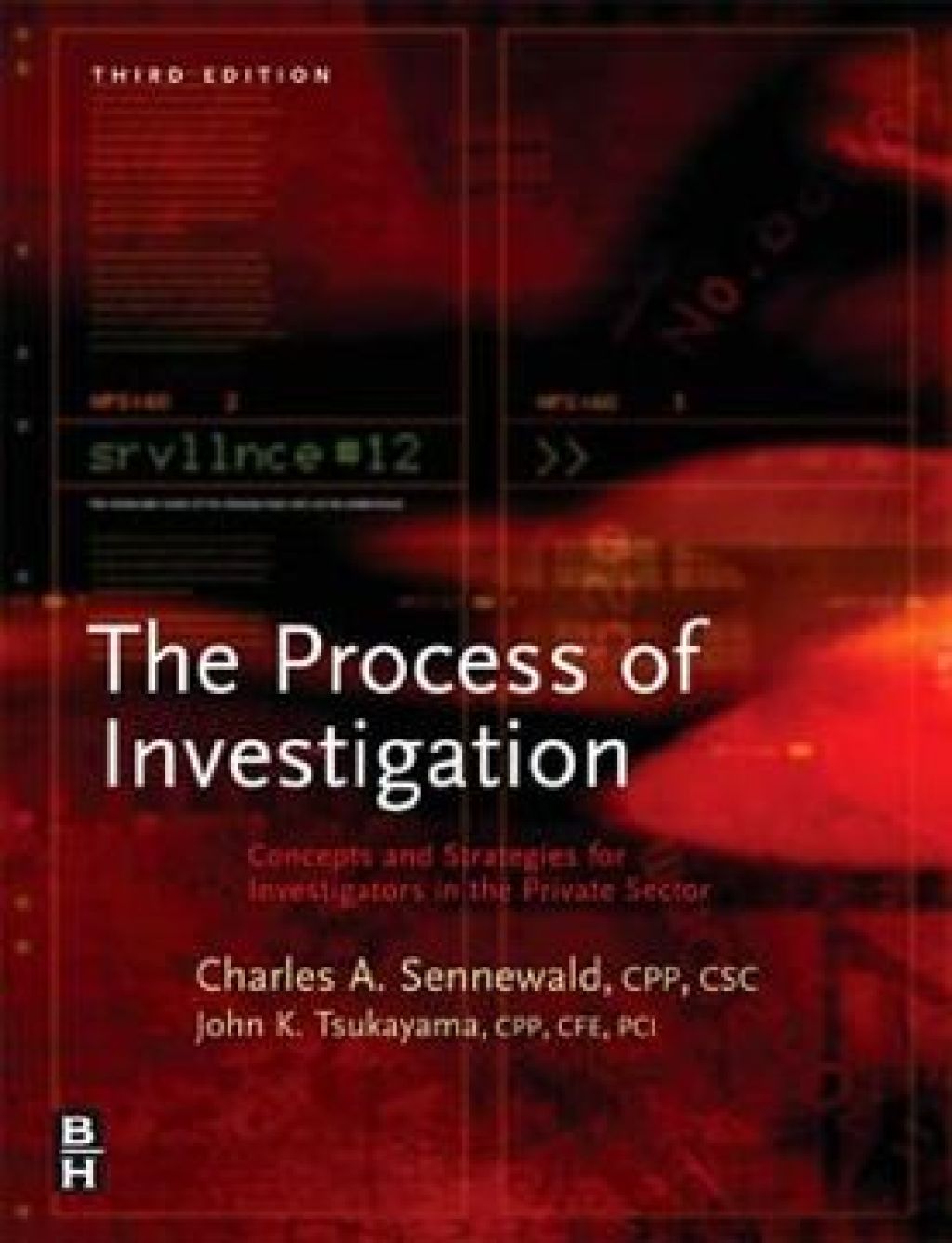 Process of Investigation: Concepts and Strategies for Investigators in the Private Sector 3rd Edition â€“ PDF/EPUB Version Downloadable