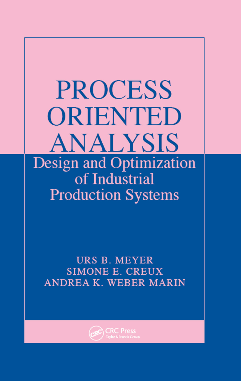 Process Oriented Analysis Design and Optimization of Industrial Production Systems 1st Edition â€“ PDF/EPUB Version Downloadable