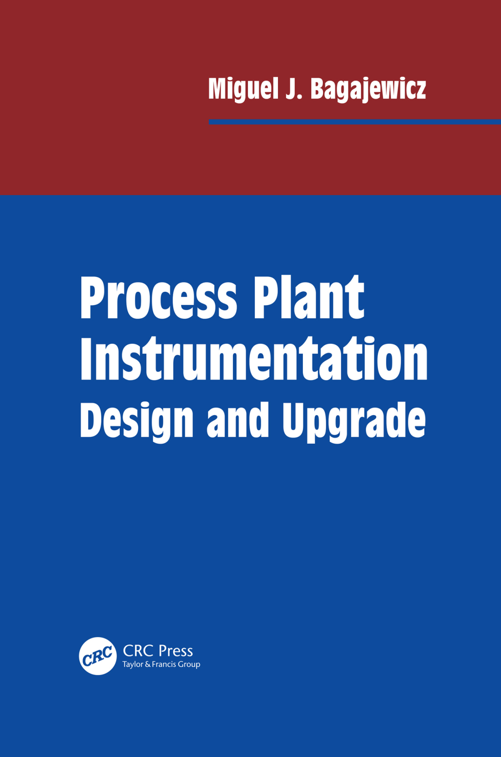 Process Plant Instrumentation Design and Upgrade 1st Edition â€“ PDF/EPUB Version Downloadable