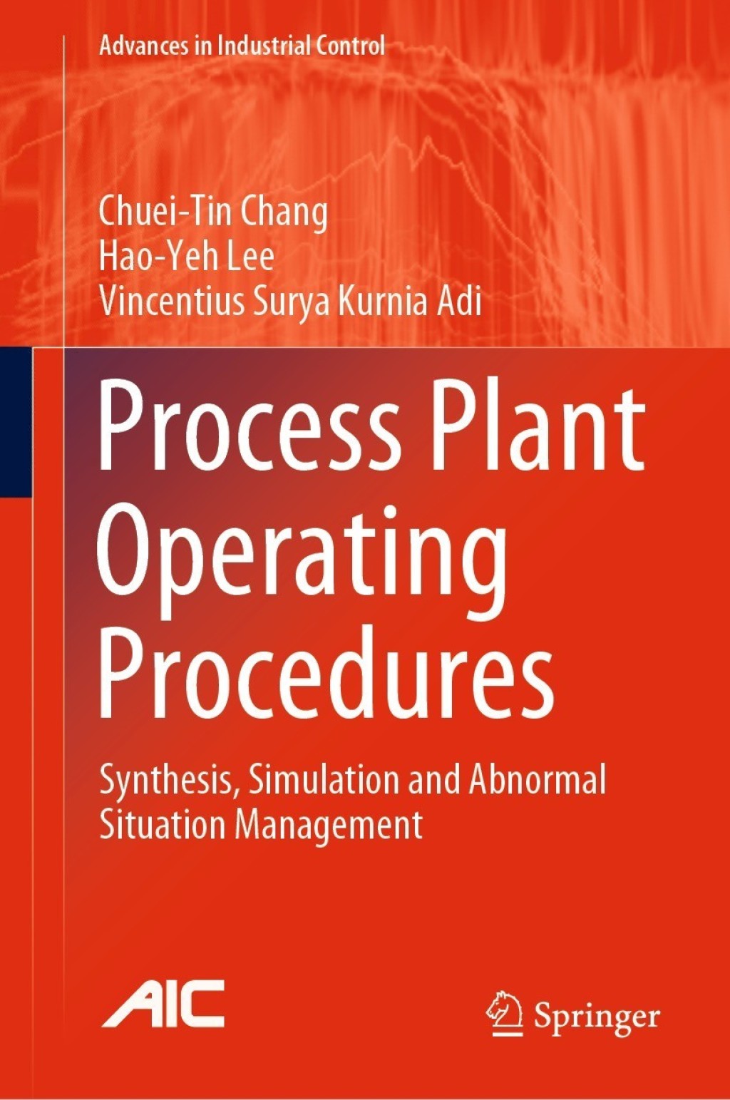 Process Plant Operating Procedures Synthesis, Simulation and Abnormal Situation Management  â€“ PDF/EPUB Version Downloadable