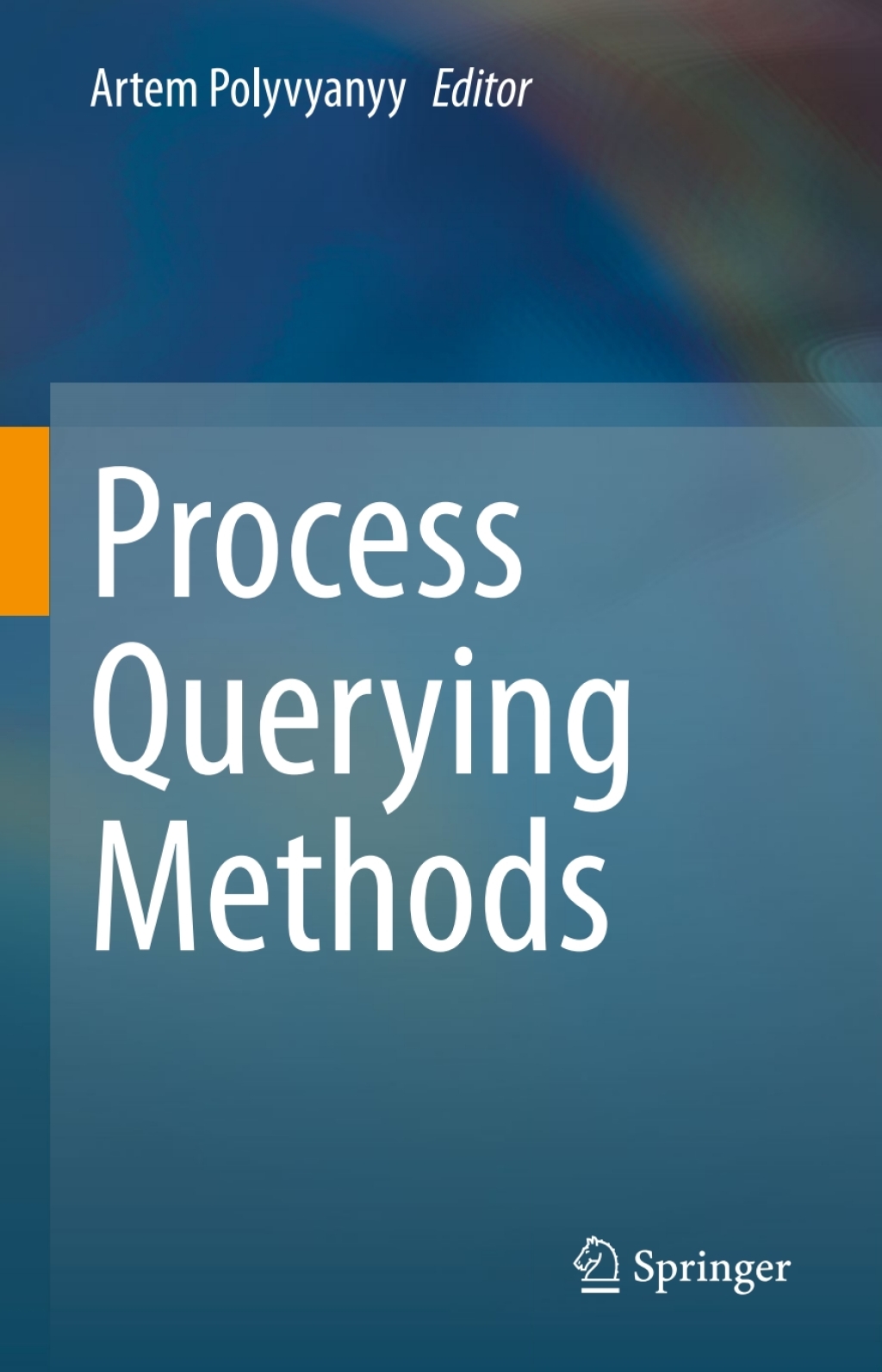 Process Querying Methods  â€“ PDF/EPUB Version Downloadable