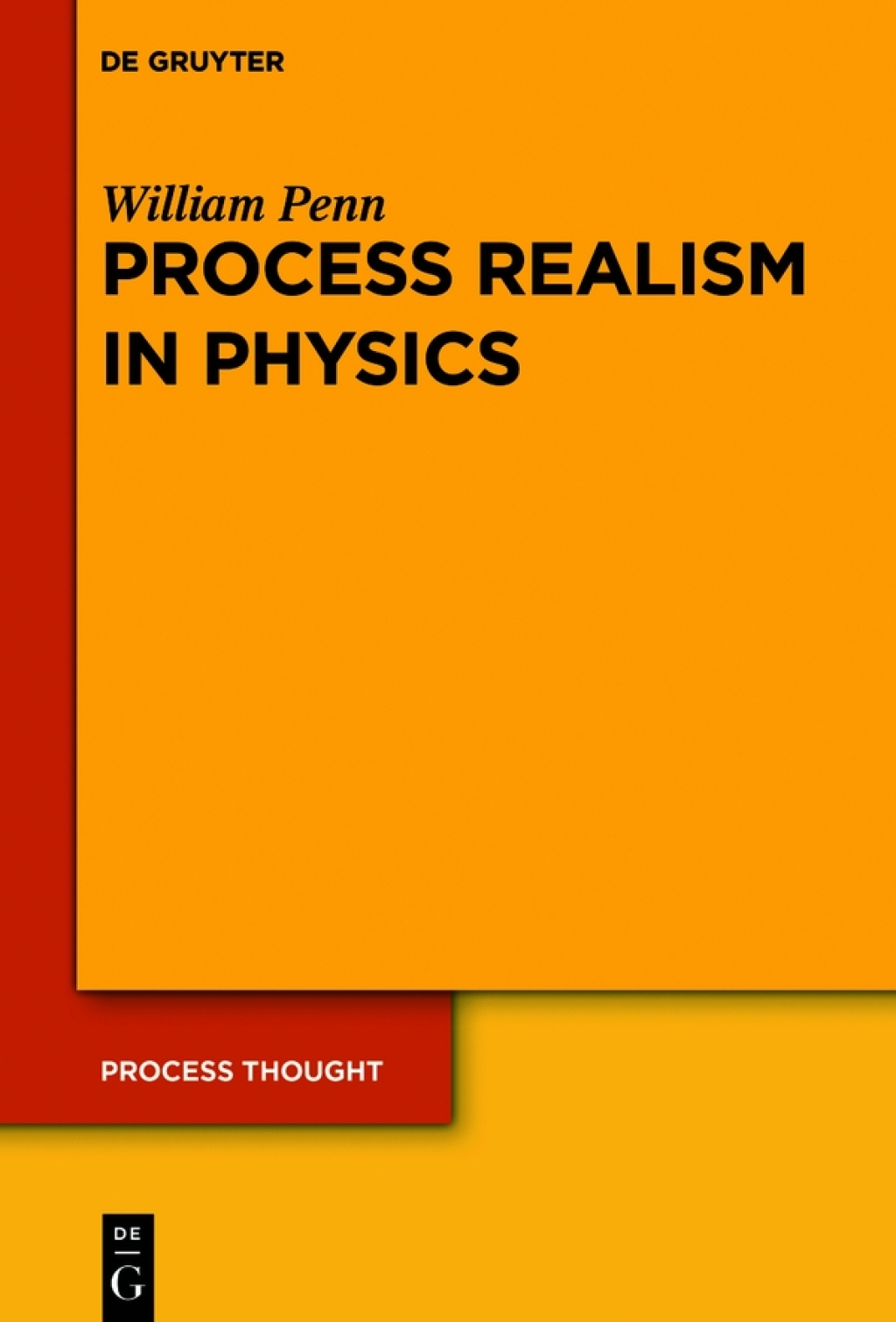 Process Realism in Physics How Experiment and History Necessitate a Process Ontology 1st Edition â€“ PDF/EPUB Version Downloadable