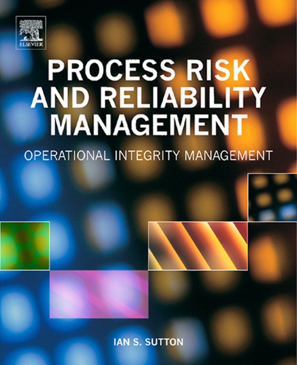 Process Risk and Reliability Management  â€“ PDF/EPUB Version Downloadable