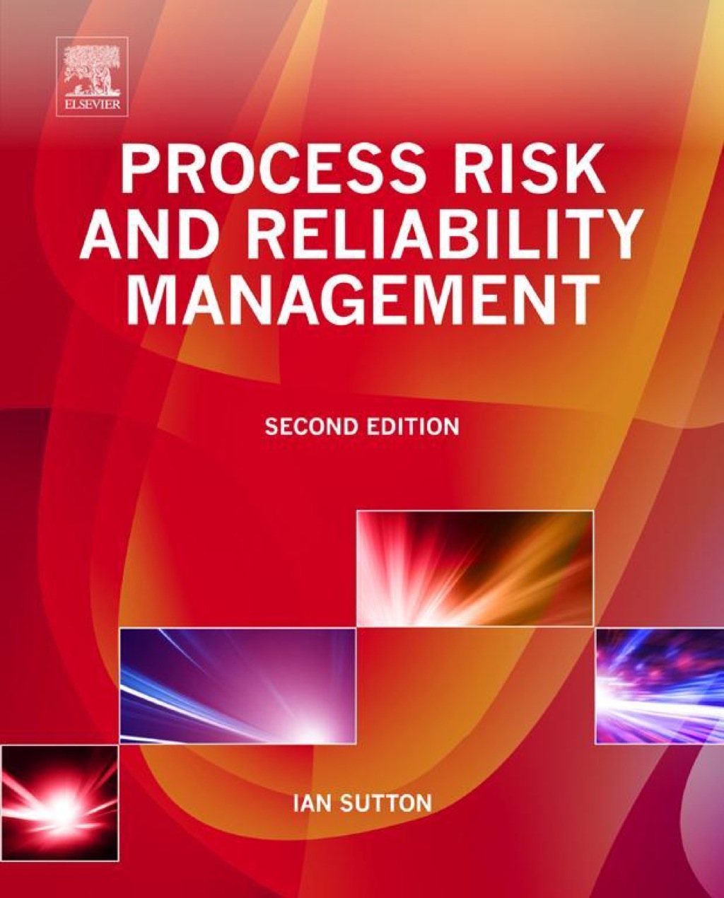Process Risk and Reliability Management: Operational Integrity Management 2nd Edition â€“ PDF/EPUB Version Downloadable
