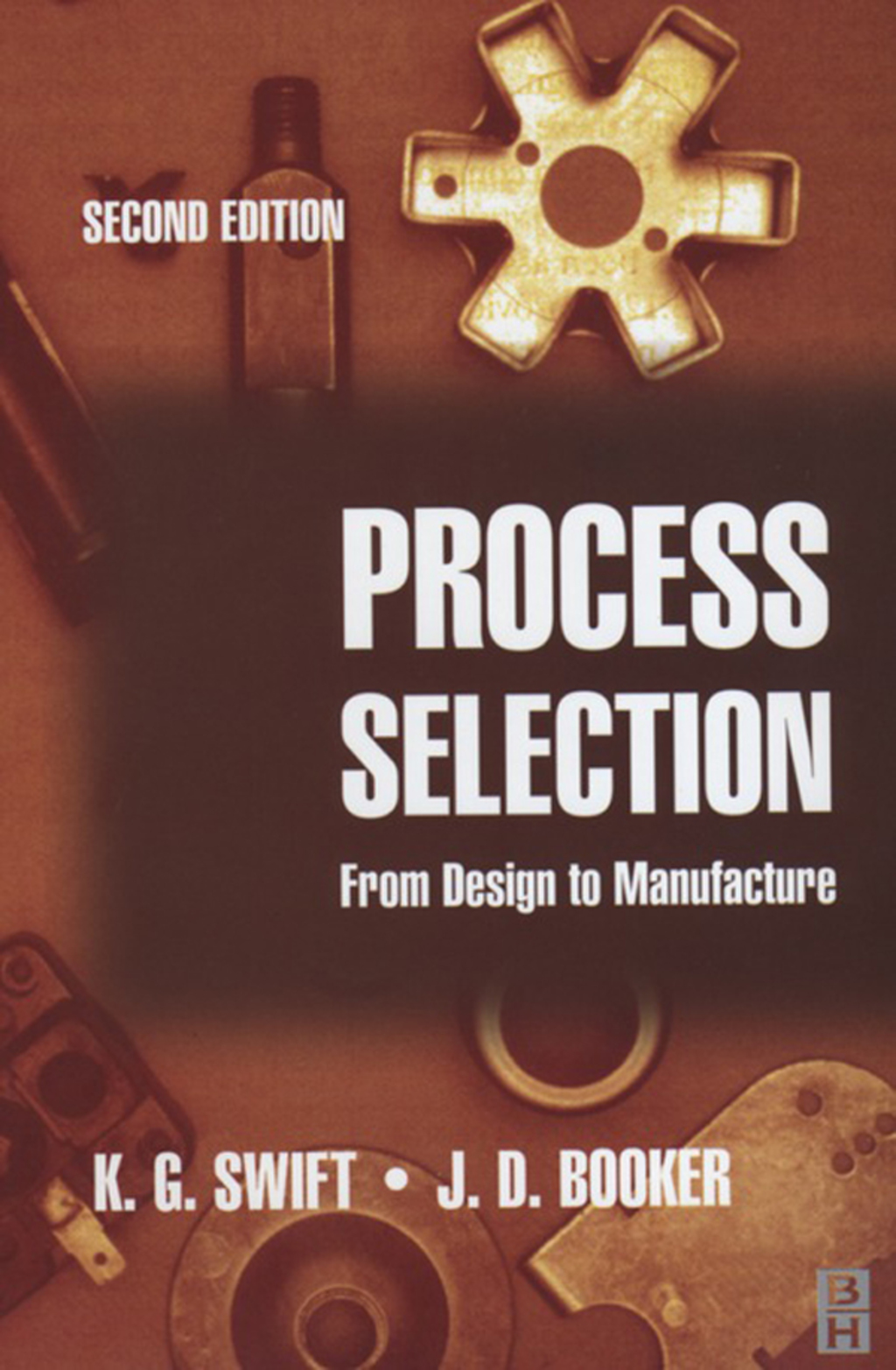 Process Selection: from design to manufacture 2nd Edition â€“ PDF/EPUB Version Downloadable