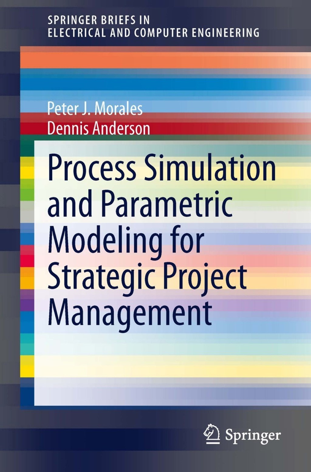 Process Simulation and Parametric Modeling for Strategic Project Management  â€“ PDF/EPUB Version Downloadable
