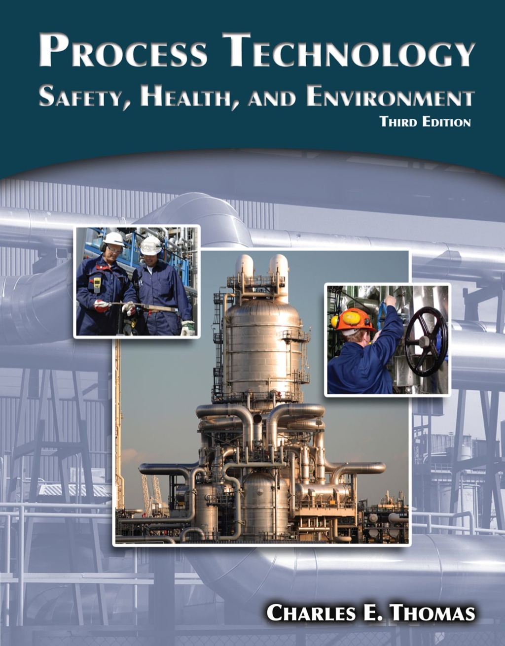 Process Technology: Safety, Health, and Environment 3rd Edition â€“ PDF/EPUB Version Downloadable