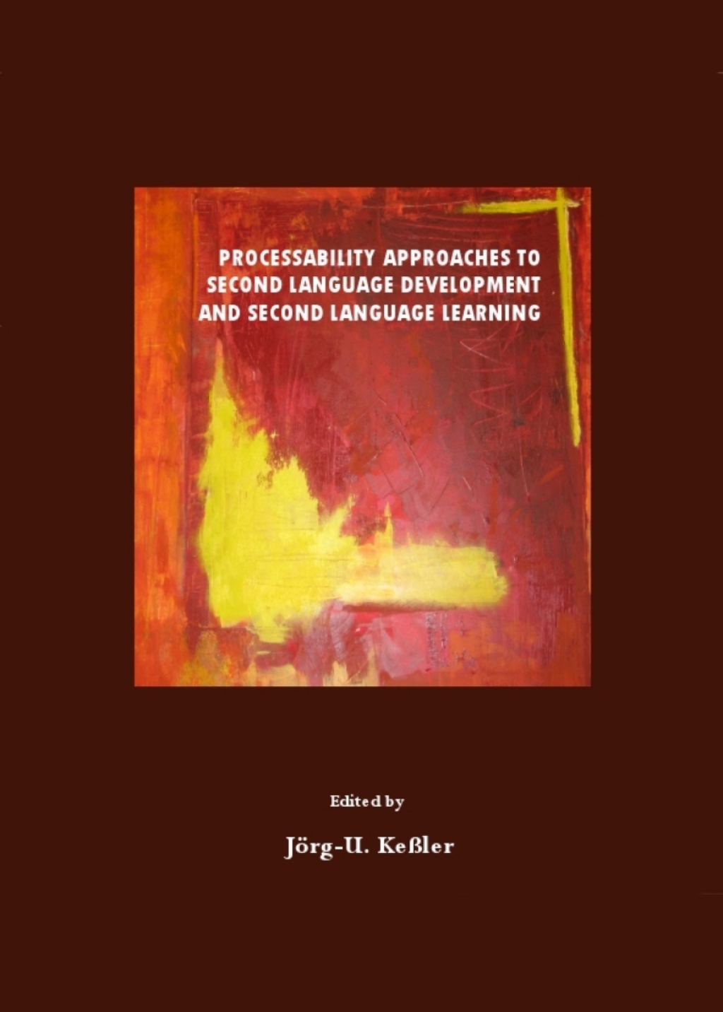 Processability Approaches to Second Language Development and Second Language Learning 1st Edition â€“ PDF/EPUB Version Downloadable