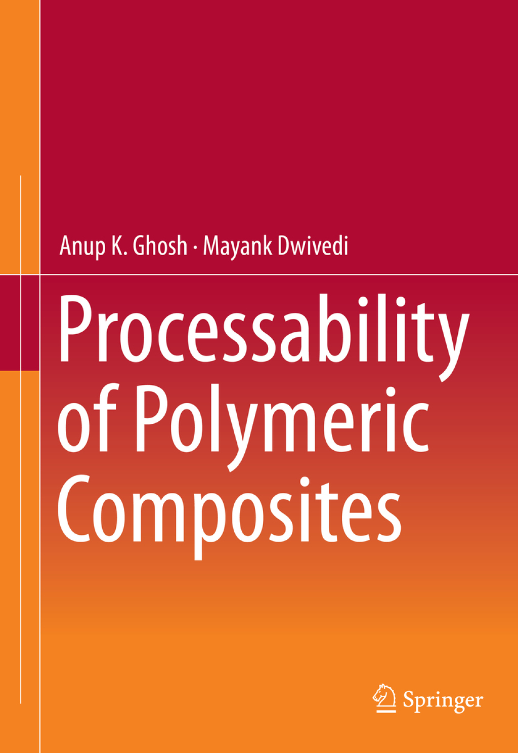 Processability of Polymeric Composites  â€“ PDF/EPUB Version Downloadable
