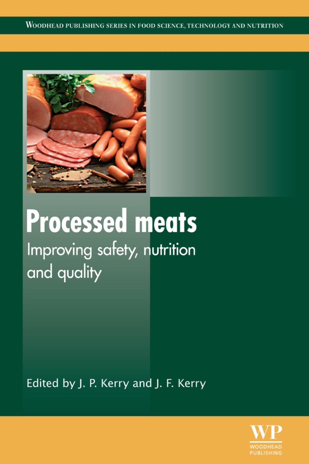 Processed Meats: Improving Safety, Nutrition and Quality  â€“ PDF/EPUB Version Downloadable