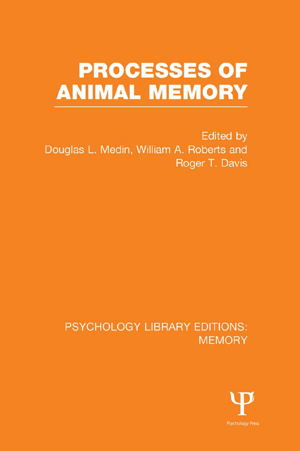 Processes of Animal Memory (PLE: Memory) 1st Edition â€“ PDF/EPUB Version Downloadable